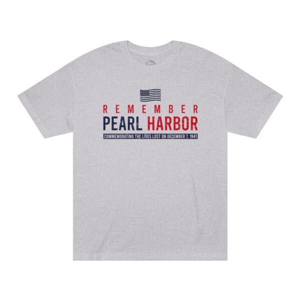 "Remember Pearl Harbor" - Patriotic Flag Front Logo Unisex Classic Tee - Image 2