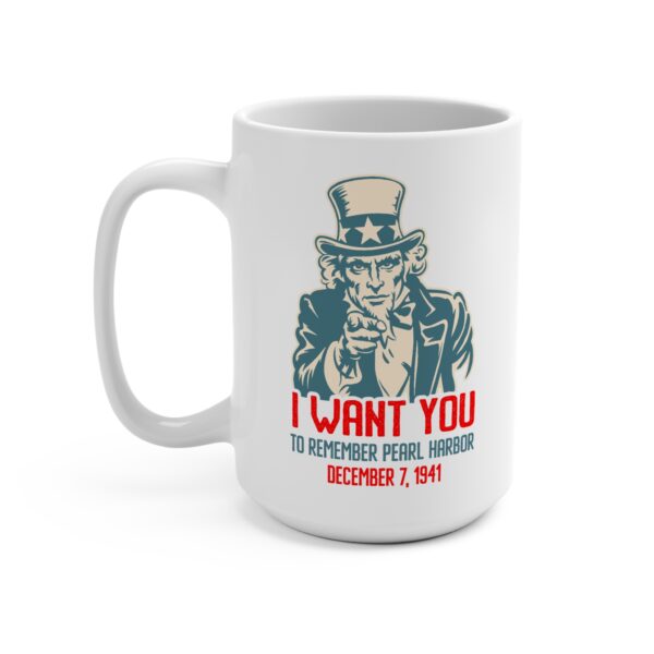 Remember Pearl Harbor and Uncle Sam White Ceramic Classic Mug 15oz - Image 3