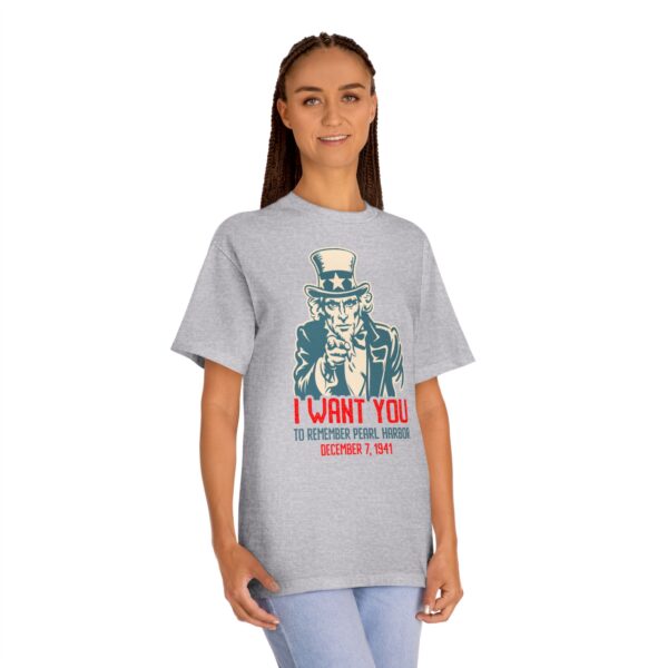 I WANT YOU to Remember Pearl Harbor Uncle Sam Unisex Classic Tee - Front Design - Image 12