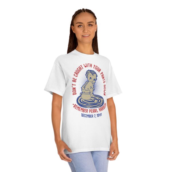 Don't Get Caught With Your Pants Down - Remember Pearl Harbor! Front Logo Unisex Classic Tee - Image 7