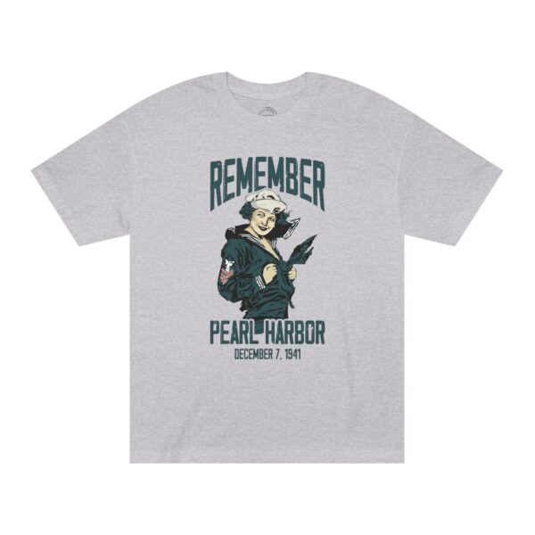"Remember Pearl Harbor" WW1 Navy Girl Front Logo Unisex Classic Tee - Image 2