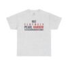 Remember Pearl Harbor– Patriotic Flag Tee, WWII Commemorative Tribute Shirt