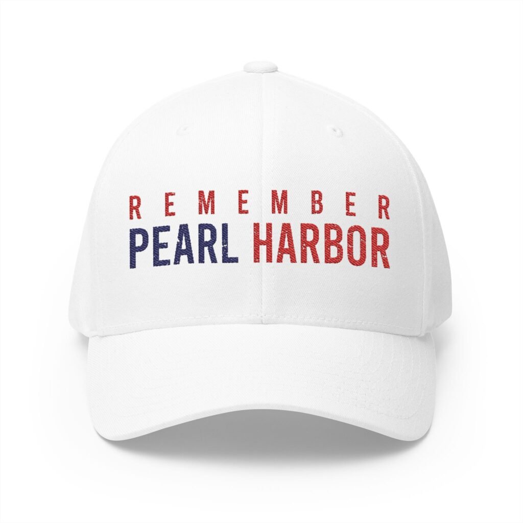 Remember Pearl Harbor! Embroidered Closed Back Hat