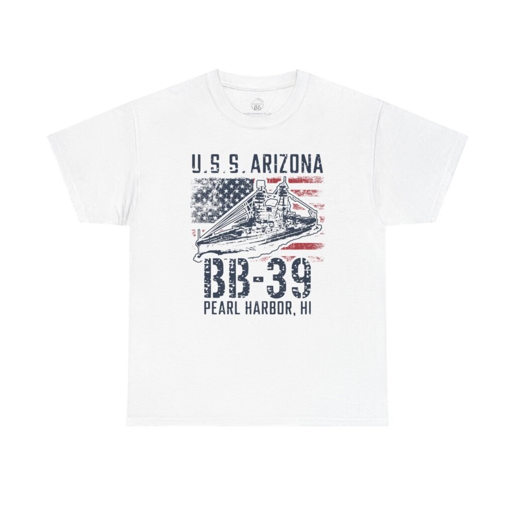 USS Arizona BB-39 Pearl Harbor, HI – T-Shirt – Patriotic WWII Tribute Apparel
