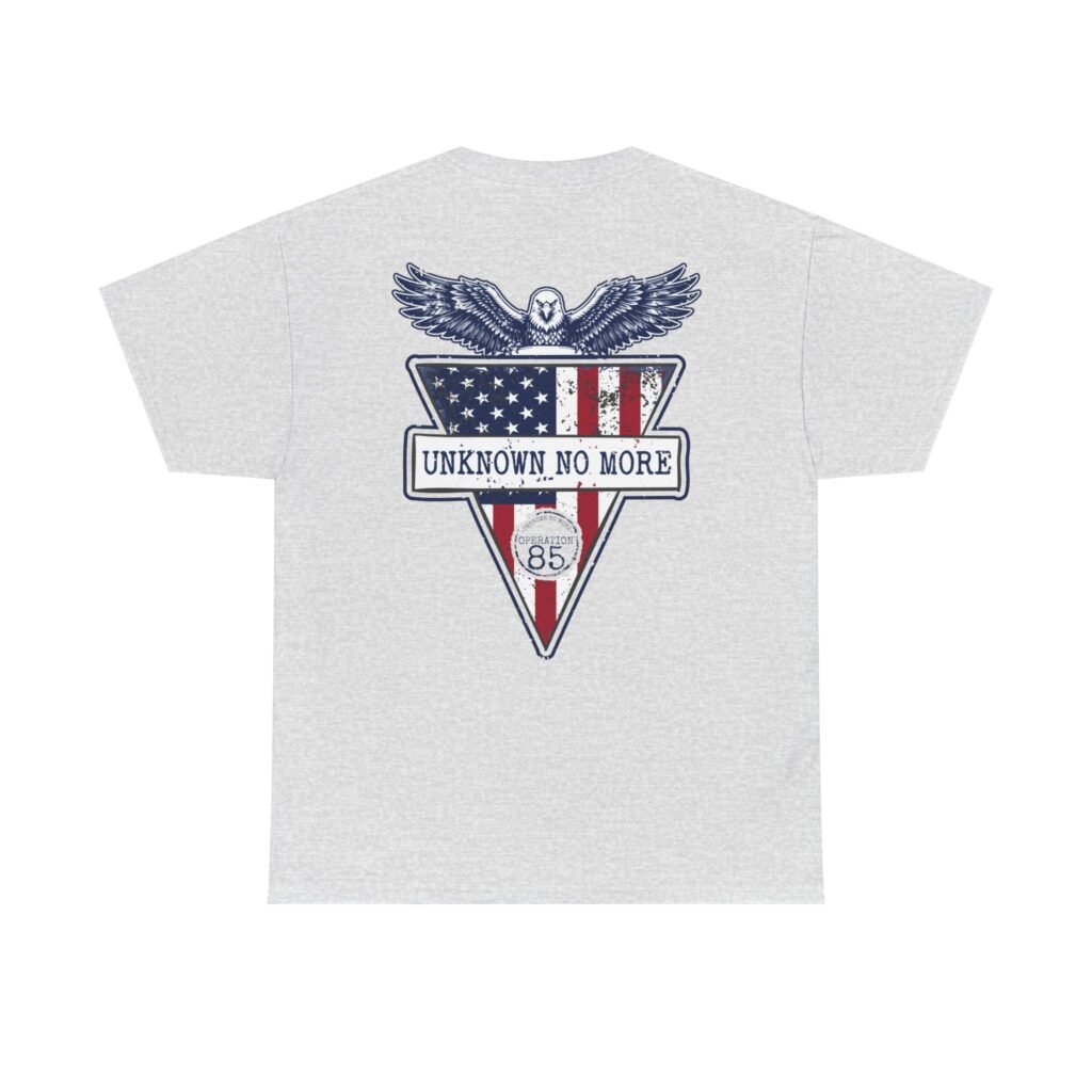Operation 85 Unknown No More Eagle Shield Back Print Tee – Unisex Classic Tee (Front and Back Design)