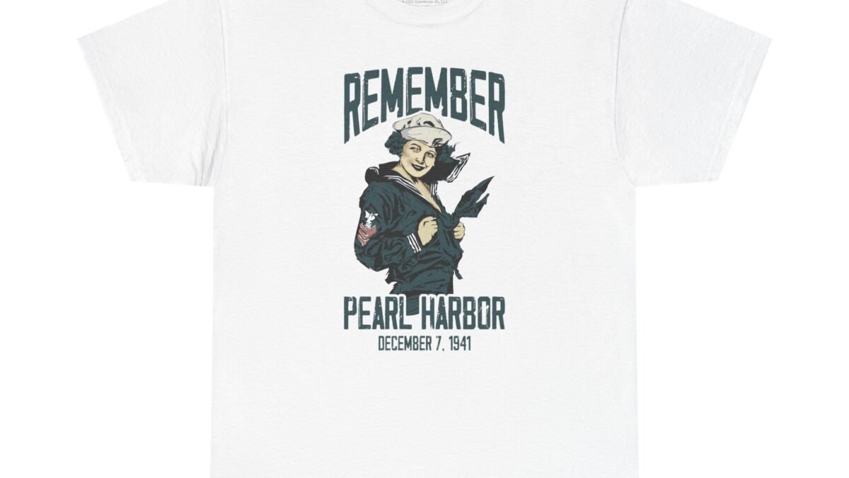 WWII Tribute Tee: WWI Navy Girl Pearl Harbor Remembrance Shirt