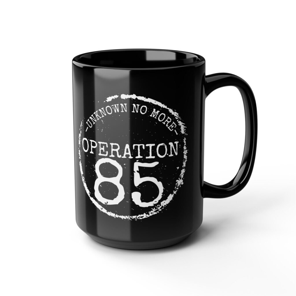 Operation 85 "Unknown No More" Classic Black Coffee Mug, 15oz