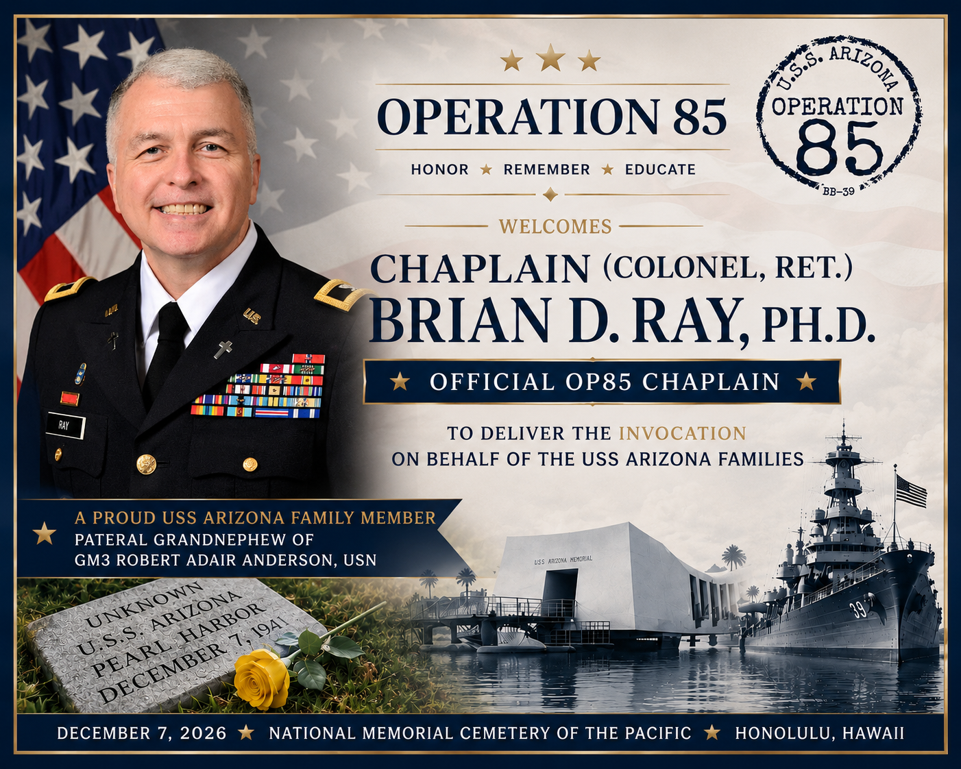 Dr. Brian Ray USS Arizona Operation 85 Chaplain