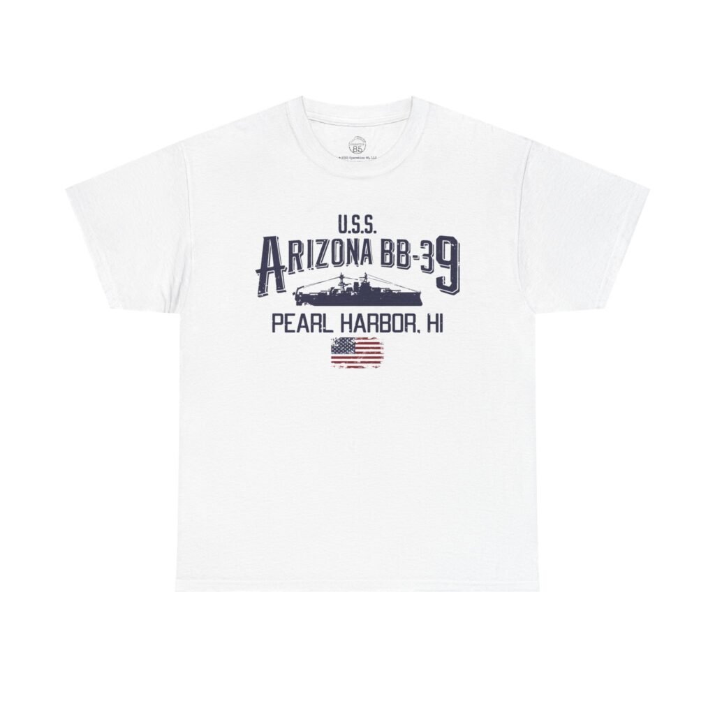 USS Arizona BB-39 Ship Tee w/ Pearl Harbor, HI – Patriotic WWII Tribute Shirt